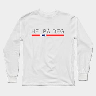 Norway Hello! | Hei på deg Long Sleeve T-Shirt